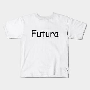 Futura not in Futura Kids T-Shirt